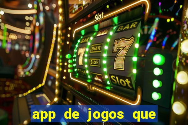 app de jogos que pagam de verdade